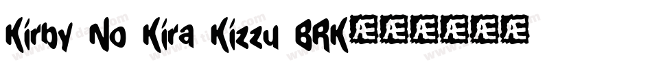 Kirby No Kira Kizzu BRK字体转换